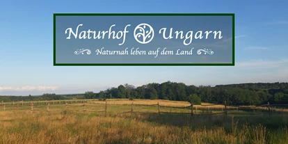 Reisemobilstellplatz - Umgebungsschwerpunkt: am Land - Nagykanizsa - Naturhof-Ungarn 