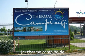 Wohnmobilstellplatz: Einfahrt zum Campingplatz - Thermalcamping Pápa / Westungarn